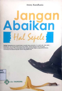 Jangan Abaikan Hal Sepele