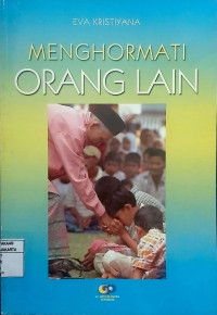 Menghormati Orang Lain