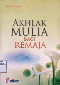 Akhlak Mulia Bagi Remaja