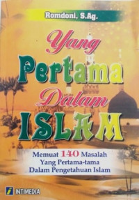 Yang Pertama Dalam Islam