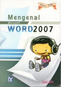 Seri TIK: Mengenal Microsoft Word 2007