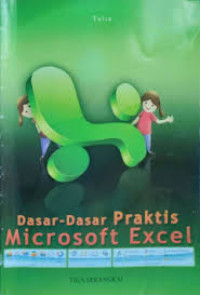 Dasar-Dasar Praktis Microsoft Excel